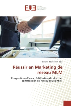 Reussir en Marketing de reseau MLM
