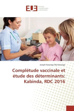 Completude vaccinale et etude des determinants