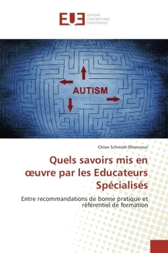 Quels savoirs mis en oeuvre par les éducateurs spécialisés