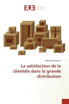 La satisfaction de la clientele dans la grande distribution