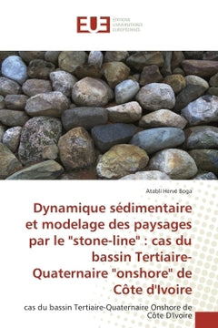 Dynamique sédimentaire et modélage des paysages par le "stone-line"