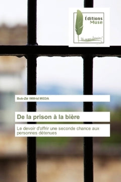 De la prison à la bière