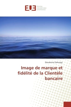 Image de marque et fidelite de la Clientele bancaire