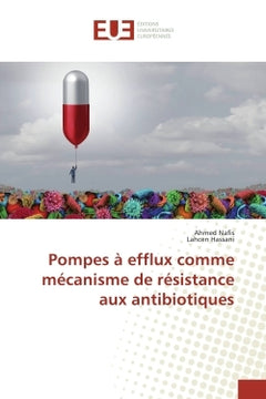 Pompes a efflux comme mecanisme de resistance aux antibiotiques