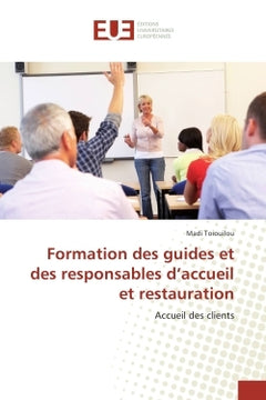 Formation des guides et des responsables d'accueil et restauration