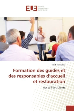 Formation des guides et des responsables d'accueil et restauration