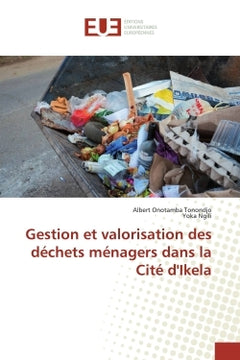 Gestion et valorisation des dechets menagers dans la Cite d'Ikela