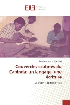 Couvercles sculptés du Cabinda: un langage, une écriture
