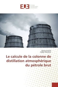 Le calcule de la colonne de distillation atmospherique du petrole brut