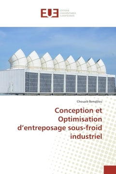 Conception et optimisation d'entreposage sous-froid industriel