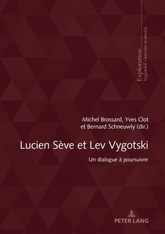 Lucien Sève et Lev Vygotski