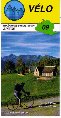 Vélo 09 : Itinéraires cyclistes en Ariège