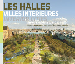 Les Halles, Villes intérieures