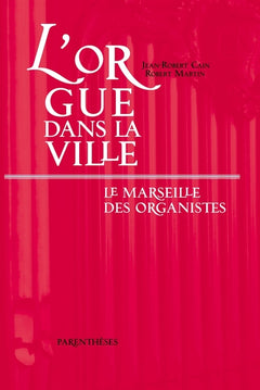 L'ORGUE DANS LA VILLE
