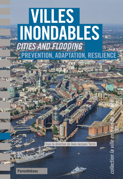 Villes inondables : Prévention, résilience, adaptation