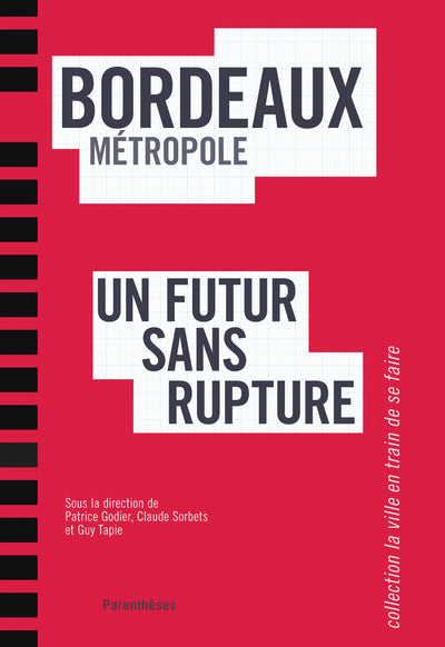 Bordeaux Métropole, un futur sans rupture