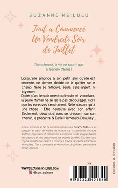 Tout a commencé un vendredi soir de juillet