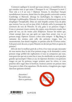 Tout cela a-t-il un sens ?: Comprendre la vie, le monde et l'histoire grâce aux... poissons rouges !