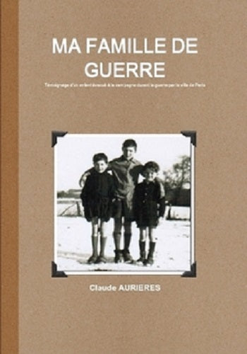 Ma famille de guerre