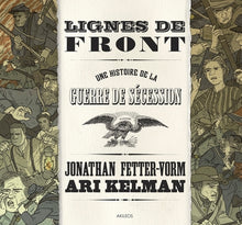 Lignes de front - Une histoire de la guerre de sécession