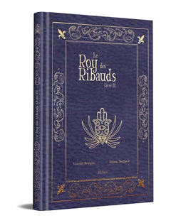 Le Roy des Ribauds T3