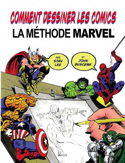 Comment dessiner les comics - La méthode Marvel NED