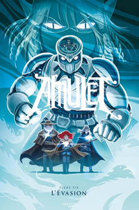 Amulet - tome 6 L'évasion (6)