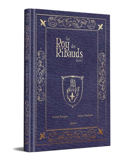 Le Roy des Ribauds T1 Collector