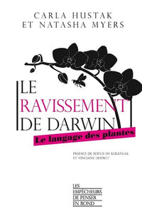 Le ravissement de Darwin: Le langage des plantes