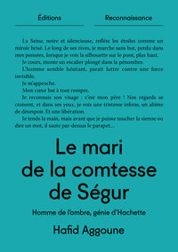 LE MARI DE LA COMTESSE DE SEGUR : HOMME DE L'OMBRE, GENIE D'HACHETTE