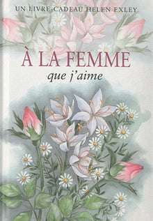 A la femme que j'aime