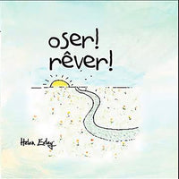 Oser rêver