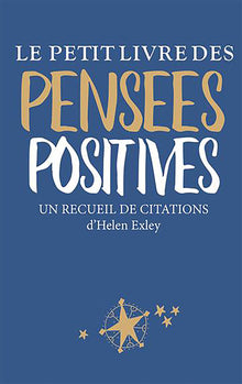 Petit livre des pensées positives