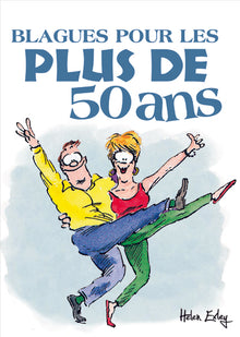 Blagues pour les plus de 50 ans