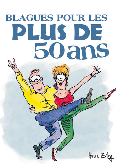 Blagues pour les plus de 50 ans