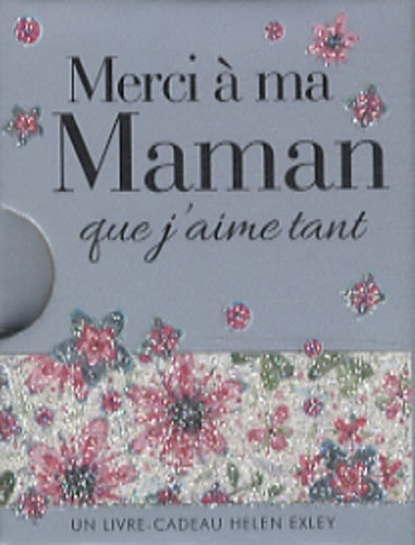 Merci à ma maman que j'aime tant