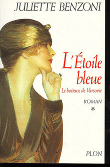 Le boiteux de Varsovie, tome 1 : L'étoile bleue