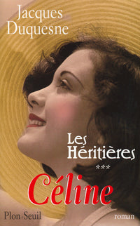 Les héritières tome 3 - Céline