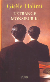 L'étrange Monsieur K...