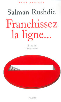Franchissez la ligne essais, 1992-2002