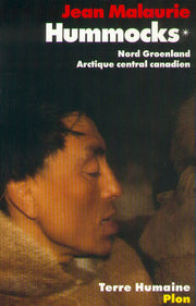Hummocks - Nord Groenland Arctique central canadien - Tome 1