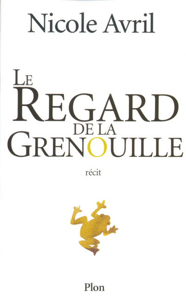 Le Regard de la grenouille