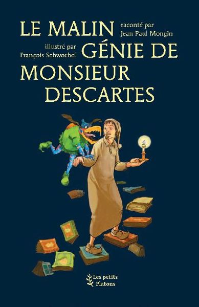 Le Malin génie de Monsieur Descartes