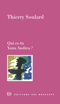 Qui es-tu Yann Andréa ?