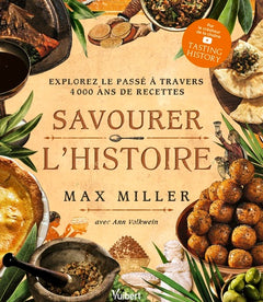 Savourer l'histoire