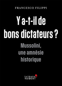 Y a-t-il de bons dictateurs ?