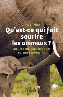 Qu'est-ce qui fait sourire les animaux ?