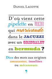 D’où vient cette pipelette en bikini qui marivaude dans le jacuzzi avec un gringalet en bermuda ?