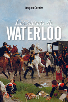 Les secrets de Waterloo