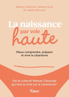 La naissance par voie haute